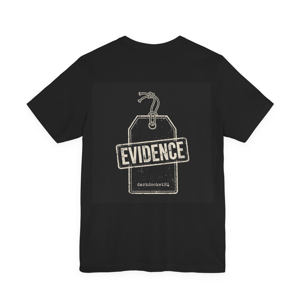 Dark Docket — Evidence Tag Back Print Tee