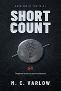 Short Count (Book One of The Tally)